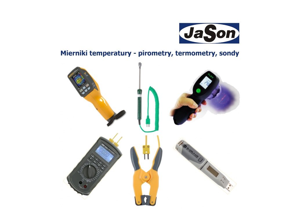 Mierniki temperatury - pirometry, termometry, sondy