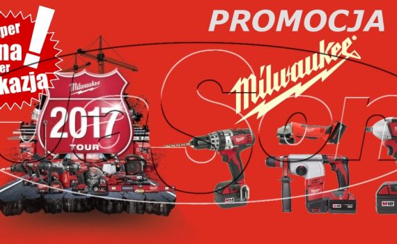 Promocja narzędzi Milwaukee